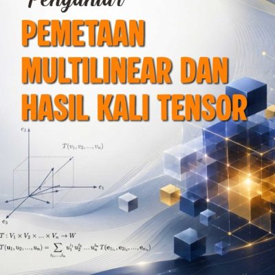 PENGANTAR PEMETAAN MULTILINEAR DAN HASIL KALI TENSOR