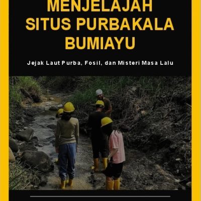 MENJELAJAH SITUS PURBAKALA BUMIAYU
