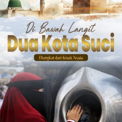 DI BAWAH LANGIT DUA KOTA SUCI
