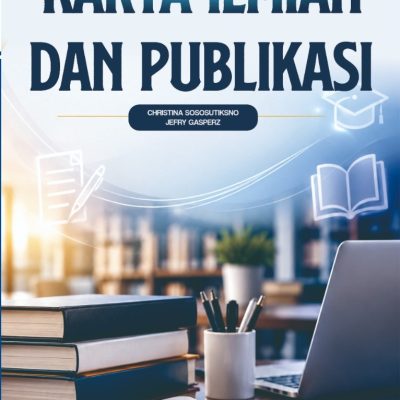 KARYA ILMIAH DAN PUBLIKASI