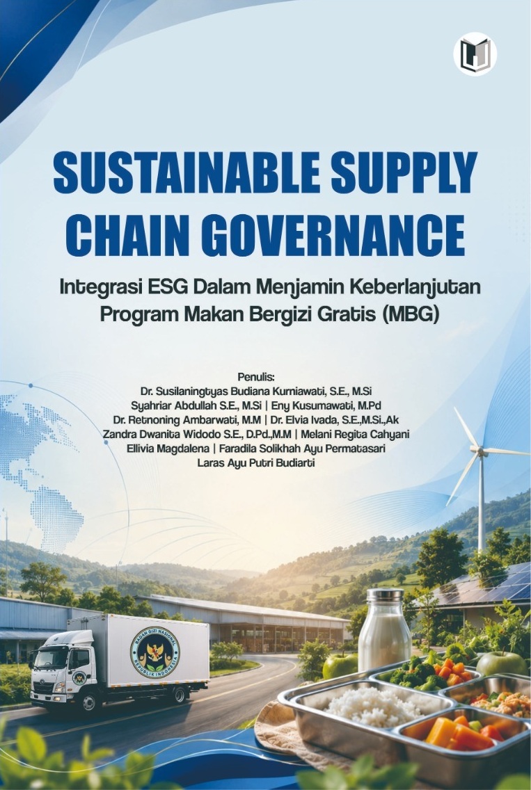 SUSTAINABLE SUPPLY CHAIN GOVERNANCE: INTEGRASI ESG DALAM MENJAMIN KEBERLANJUTAN PROGRAM MAKAN BERGIZI GRATIS (MBG)