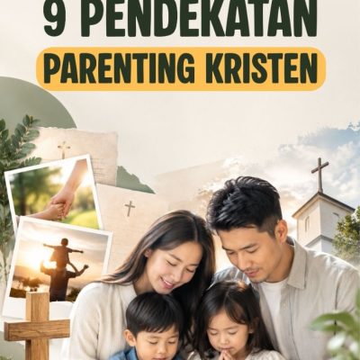 9 PENDEKATAN PARENTING KRISTEN