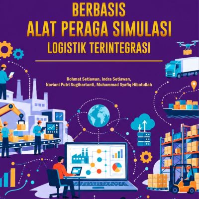 PENGELOLAAN PRODUKSI BERBASIS ALAT PERAGA SIMULASI LOGISTIK TERINTEGRASI